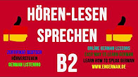 كورس - دورة تدريبية لتعليم  German Listening B2 | Hörverstehen B2